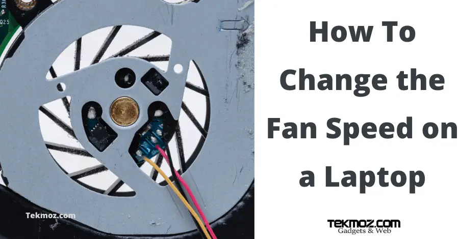 How To Change the Fan Speed on a Laptop