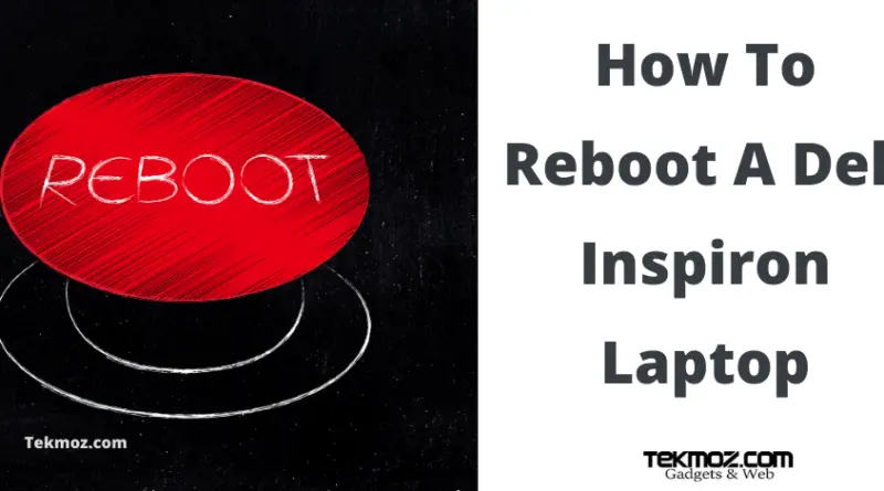 How To Reboot A Dell Inspiron Laptop