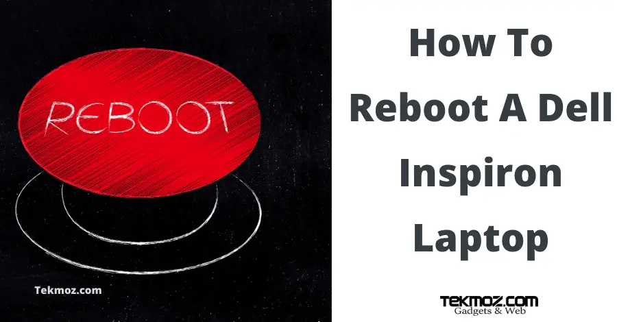 How To Reboot A Dell Inspiron Laptop